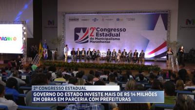 Congresso discute desafios e demandas dos municípios maranhenses