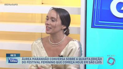 Atriz Áurea Maranhão fala sobre o Festival Feminino, em São Luís