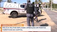 Bptur inicia reforça segurança na região turística de São Luís