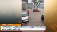 Fortes chuvas geram transtornos em principais avenidas de São Luís