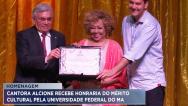 Cantora Alcione recebe Honraria Mérito Cultural pela UFMA, em São Luís