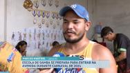 Escola de samba se prepara para levar brilho na passarela durante Carnaval