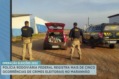 PRF registra combate crimes eleitorais no Maranhão