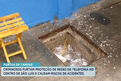 Furto das tampas da rede de telefonia oferece perigo na Rua Grande, em São Luís
