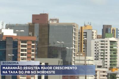 Maranhão registra maior crescimento na taxa do PIB 