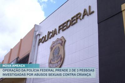 Operação da polícia federal prende suspeitos de abusos sexuais contra criança