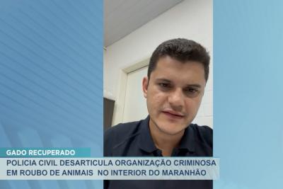 Policia Civil desarticula organização criminosa no interior do Maranhão 