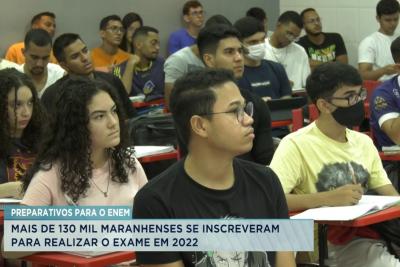 Enem 2022: Maranhão tem mais de 130 mil inscritos
