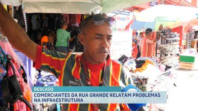 Comerciantes da Rua Grande em São Luís relatam problemas na infraestrutura