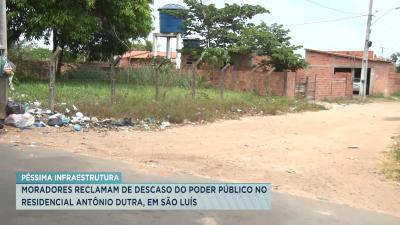 Moradores do Residencial Antônio Dutra reclamam de infraestrutura