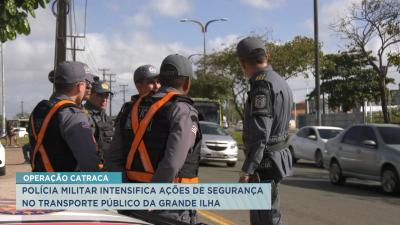 PM intensifica ações de segurança no transporte público de São Luís