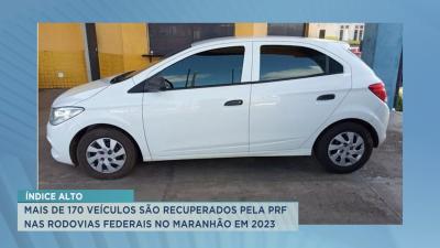 Mais de 170 veículos são recuperados pela PRF nas rodovias do MA em 2023