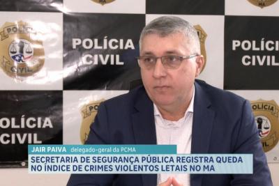 SSP-MA registra queda no índice de crimes violentos letais no Maranhão 