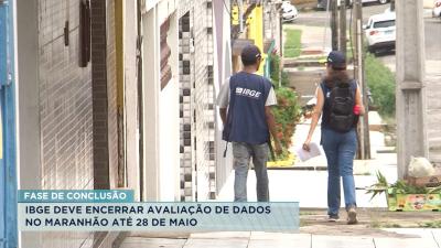 Censo 2022: IBGE no MA deve finalizar avaliação de dados em maio
