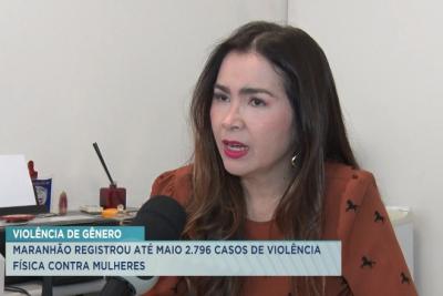 Maranhão teve quase 3 mil casos de violência física contra mulheres até maio de 2023