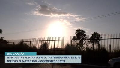 Especialistas alertam para altas temperaturas e períodos secos em São Luís