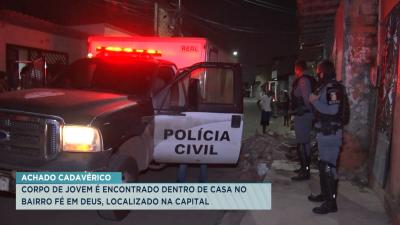 Jovem é encontrado morto dentro de casa no bairro Fé em Deus, em São Luís