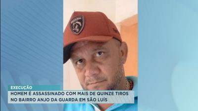 Homem é assassinado com mais de 15 tiros no bairro Anjo da Guarda em São Luís 