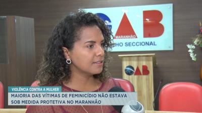 Maioria das vítimas de feminicídio não estava sob medida protetiva no Maranhão