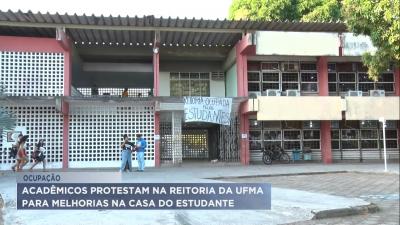 Acadêmicos protestam na reitoria da UFMA para melhorias na Casa do Estudante