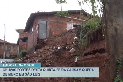 Chuvas fortes nesta quinta-feira (19) causa queda de muro em São Luís