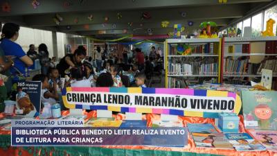 Biblioteca Pública Benedito Leite realiza evento de leitura para crianças em São Luís