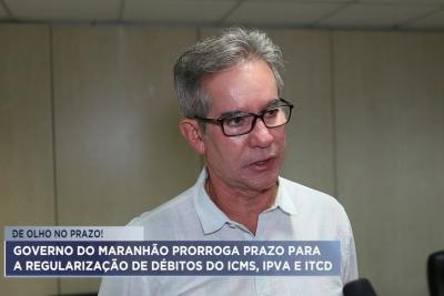 Maranhão prorroga até 30 de novembro adesão aos benefícios do ICMS, IPVA e ITCD