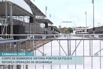 São Luís: Corpo de Bombeiros e PM vistoria pontos da folia e reforça operação de segurança