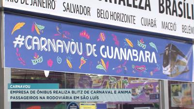 Empresa de ônibus realiza blitz de carnaval e anima passageiros na rodoviária em São Luís
