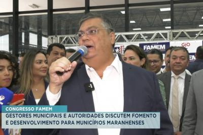 Flávio Dino participa do Congresso do Municipalismo Maranhense