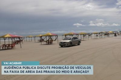 Audiência discute proibição de veículos na faixa de areia das praias do Meio e Araçagy