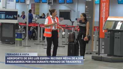 Tiradente: aeroporto de São Luís deve receber 18 mil passageiros no feriadão