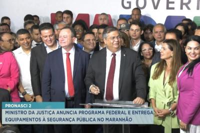 Ministro lança programa  de fortalecimento da Segurança Pública no Maranhão