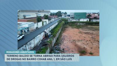 Terreno baldio causa transtornos em moradores da Cohab Anil 1