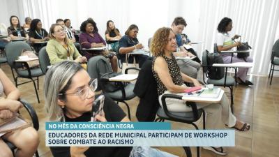 Educadores da rede municipal participam de evento sobre antirracismo em São Luís