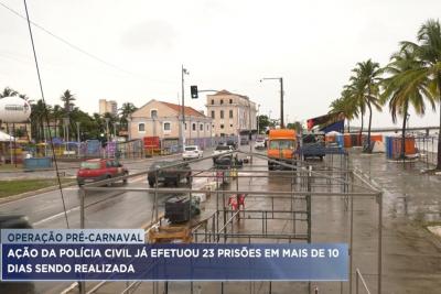 São Luís: Polícia Civil já efetuou mais de 20 prisões durante o pré-carnaval