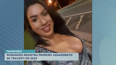 Maranhão registra primeiro assassinato por transfobia em 2023