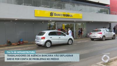 Funcionários de agência bancária vão deflagrar greve por conta de problemas no prédio