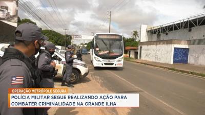 Metrópole Segura: PM segue realizando ação para combater a criminalidade em SL