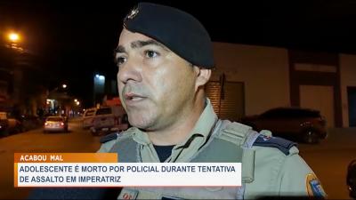 Imperatriz: adolescente é morto por policial durante tentativa de assalto