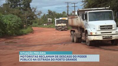 Motoristas que trafegam pela Estrada do Porto Grande reclamam das condições da via