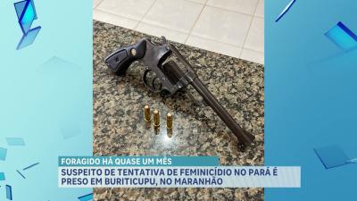 Investigado por tentativa de feminicídio no Pará é preso em Buriticupu