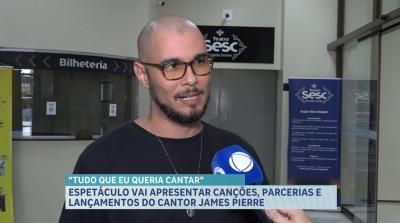 Espetáculo do cantor James Pierre estreia nesta quinta (25), em São Luís