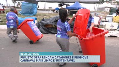 Recicla Folia: projeto promove Carnaval mais sustentável em São Luís