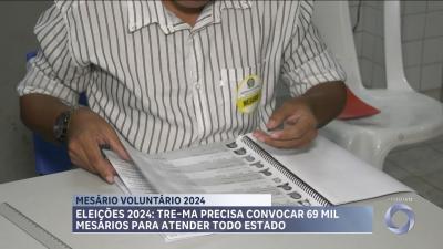 TRE-MA deve convocar quase 70 mil mesários para as eleições de 2024