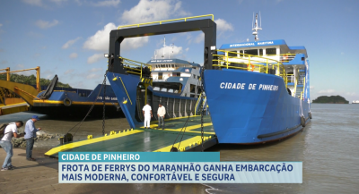 Frota de ferrys do Maranhão ganha nova embarcação mais moderno, confortável e seguro