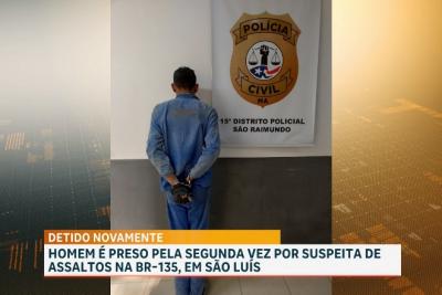 Preso suspeito de cometer assaltos na BR-135 em São Luís