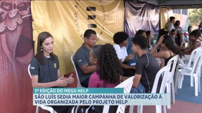 Mega Help: São Luís sedia maior campanha de valorização à vida no fim de semana