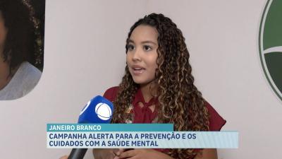 Janeiro Branco: campanha estimula cuidados com a saúde mental
