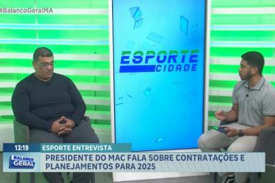 Esporte Cidade: presidente do MAC comenta planejamento para 2025